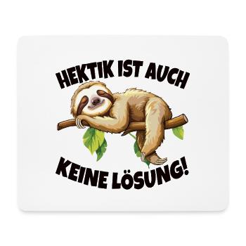 Hektik ist auch keine Lösung schlafendes Faultier - Mousepad (Querformat) - Weiß - Vorne