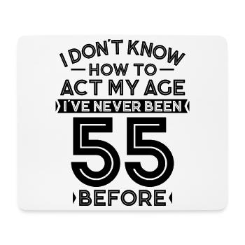 55th Birthday Birthday 55 Years Gift - Mouse Pad (horizontal) - white - Front