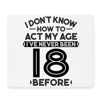 18. Geburtstag Geburtstagsspruch 18 Jahre Geschenk - Mousepad (Querformat) - Weiß - Vorne