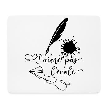 I don't like school - Mouse Pad (horizontal) - white - Front