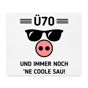 Ü70 Und Immer Noch ’Ne Coole Sau! Cool Geburtstag - Mousepad (Querformat) - Weiß - Vorne