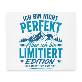 Nicht Perfekt, Aber Limitierte Edition - Mousepad (Querformat) - Weiß - Vorne