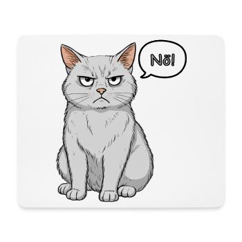 Grimmige Katze - einfach "Nö" - Mousepad (Querformat) - Weiß - Vorne