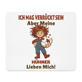 Ich mag verrückt sein Aber meine Hühner lieben  - Mousepad (Querformat) - Weiß - Vorne