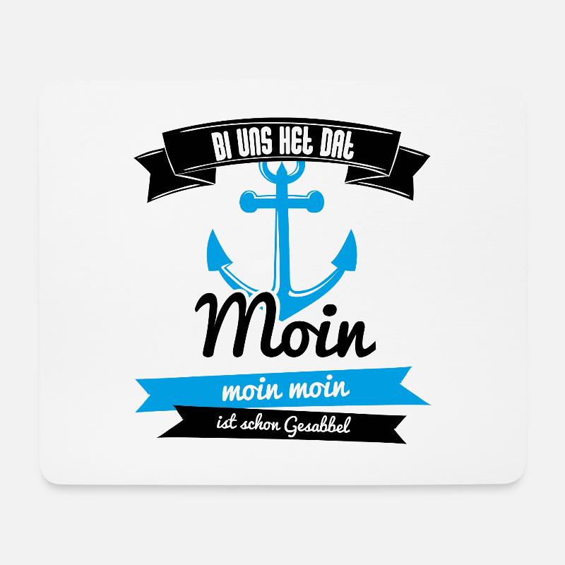 Moin Bei Uns Heißt Das Moin. Moin Moin Gesabbel - Mousepad (Querformat) - Weiß