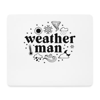 Weatherman Shirt Meteorologe Geschenke Wetter - Mousepad (Querformat) - Weiß - Vorne