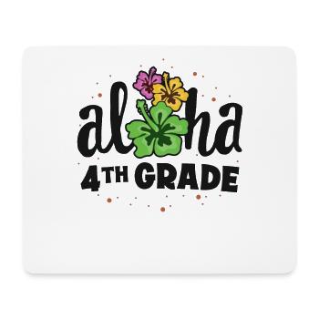 Aloha 4th Grade Fourth Teacher First Day Back to - Mouse Pad (horizontal) - white - Front