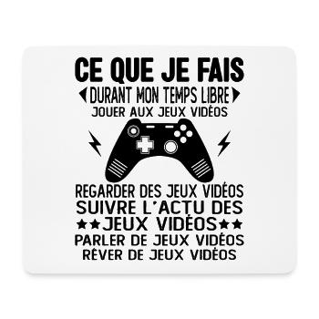 Ce que je fais pendant mon temps libre Jeux videos - Tapis de souris (format paysage) - blanc - Devant