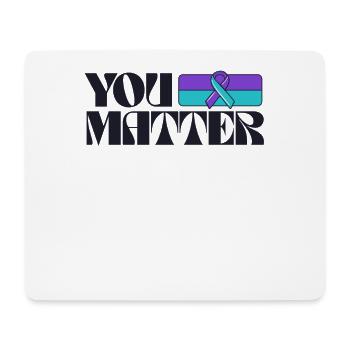 You Matter Suicide Prevention Awareness Ribbon - Mouse Pad (horizontal) - white - Front