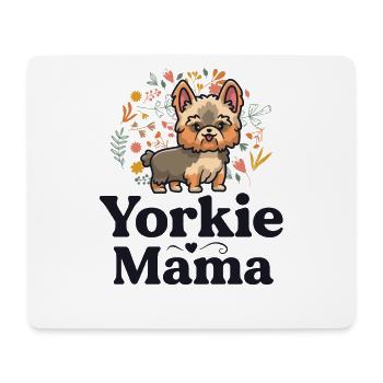 Yorkie Mama Dog Mom Yorkshire Terrier Lover - Mouse Pad (horizontal) - white - Front