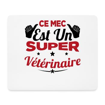 Humour Ce Mec Est Un Super Vétérinaire - Tapis de souris (format paysage) - blanc - Devant