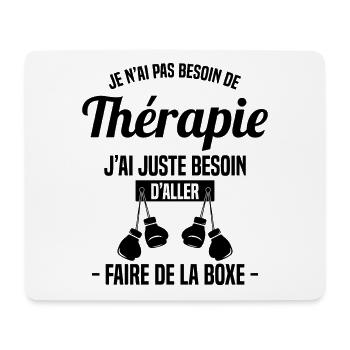 J'ai juste besoin d'aller faire de la Boxe Cadeau - Tapis de souris (format paysage) - blanc - Devant