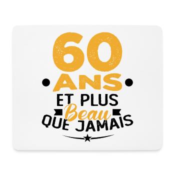 60 Ans et plus beau que jamais - Tapis de souris (format paysage) - blanc - Devant
