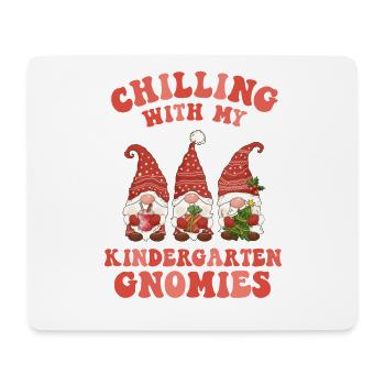 Chilling With Kindergarten Gnomies Teacher - Mouse Pad (horizontal) - white - Front