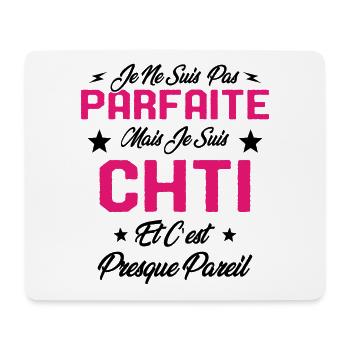Je ne Suis pas Parfaite Mais je suis Chti Cadeau - Tapis de souris (format paysage) - blanc - Devant