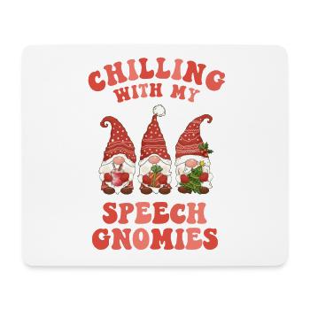 Chilling With My Speech Gnomies Xmas SLP - Mouse Pad (horizontal) - white - Front