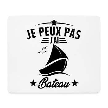 J'peux pas j'ai Bateau Humour Cadeau - Tapis de souris (format paysage) - blanc - Devant