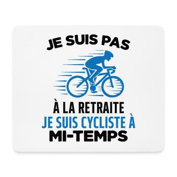 Je Suis Pas À La Retraite Je Suis Cycliste Cadeau - Tapis de souris (format paysage) - blanc - Devant