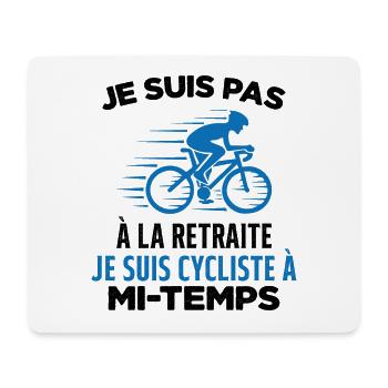 Je Suis Pas À La Retraite Je Suis Cycliste Cadeau - Tapis de souris (format paysage) - blanc - Devant