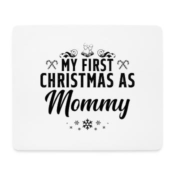 My First Christmas As Mommy - Tapis de souris (format paysage) - blanc - Devant