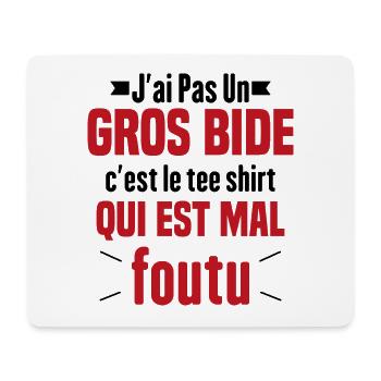 J'ai Pas Un Gros Bide Humour Cadeau - Tapis de souris (format paysage) - blanc - Devant
