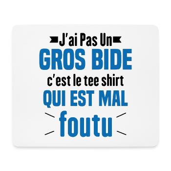 J'ai Pas Un Gros Bide Humour Cadeau - Tapis de souris (format paysage) - blanc - Devant