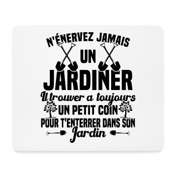 N'Énervez Jamais Un Jardinier Jardin Jardinage - Tapis de souris (format paysage) - blanc - Devant