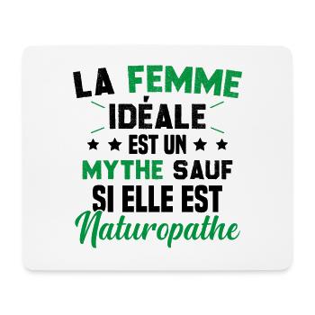 La femme idéale est un mythe sauf naturopathe - Tapis de souris (format paysage) - blanc - Devant