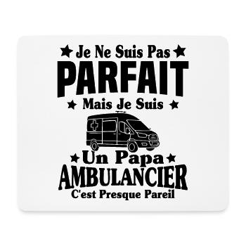 Pas parfait mais je suis un Papa Ambulancier - Tapis de souris (format paysage) - blanc - Devant