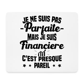 Pas parfaite mais je suis Financière Cadeau - Tapis de souris (format paysage) - blanc - Devant