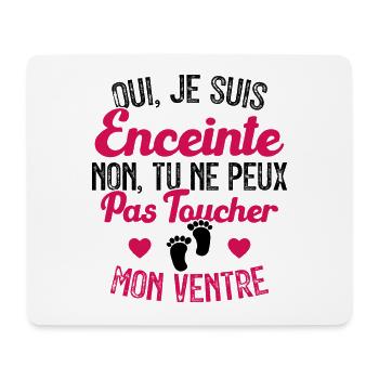 Je suis enceinte touchez pas mon ventre - Tapis de souris (format paysage) - blanc - Devant