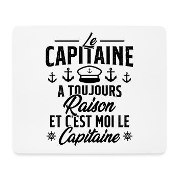 Le Capitaine A Toujours Raison C'est Moi Capitaine - Tapis de souris (format paysage) - blanc - Devant