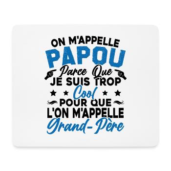 On m'appelle Papou très Cool Fete des Peres Cadeau - Tapis de souris (format paysage) - blanc - Devant
