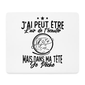 Pêcheur Humour Cadeau - Dans ma tête je pêche - Tapis de souris (format paysage) - blanc - Devant