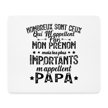 Les Plus Importants M'appellent Papa Cadeau - Tapis de souris (format paysage) - blanc - Devant