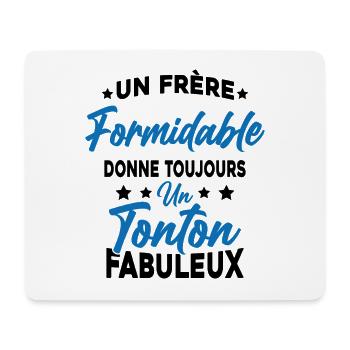 Un Frère Formidable - Un Tonton Fabuleux - Tapis de souris (format paysage) - blanc - Devant