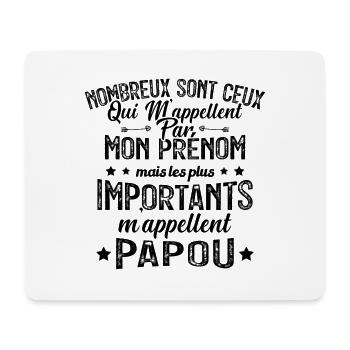 Les Plus Importants M'appellent Papou Cadeau Papi - Tapis de souris (format paysage) - blanc - Devant