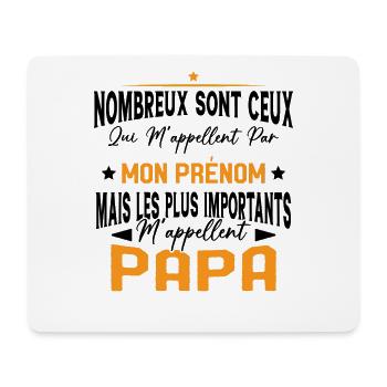 Les plus Importants M'appellent Papa Humour Cadeau - Tapis de souris (format paysage) - blanc - Devant