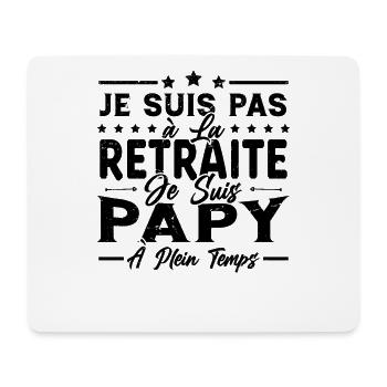 Je ne suis pas retraité je suis papy à plein temps - Tapis de souris (format paysage) - blanc - Devant