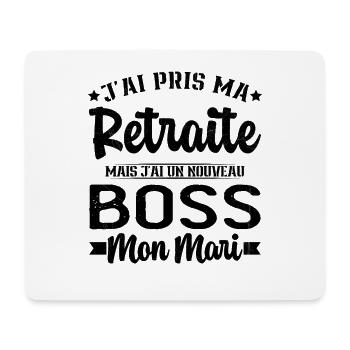 Femme Retraite J'ai Un Nouveau Patron Mon Mari - Tapis de souris (format paysage) - blanc - Devant