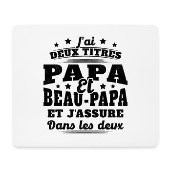 J'ai Deux Titres Papa Et Beau-papa Humour Cadeau - Tapis de souris (format paysage) - blanc - Devant