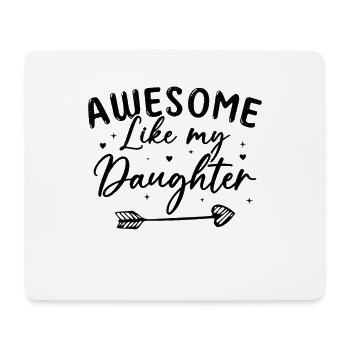 Genial als meine Tochter Humor Geschenk - Mousepad (Querformat) - Weiß - Vorne