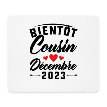 Bientôt Cousin Décembre 2023, Annonce Grossesse - Tapis de souris (format paysage) - blanc - Devant