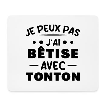 Je peux pas j'ai bêtise avec tonton - Tapis de souris (format paysage) - blanc - Devant
