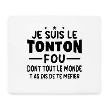 Je Suis Le Tonton Fou Humour Cadeau Meilleur Oncle - Tapis de souris (format paysage) - blanc - Devant