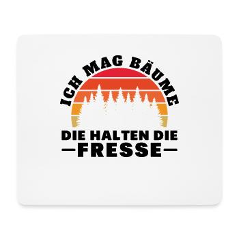 Ich Mag Bäume Die Halten Die Fresse - Mousepad (Querformat) - Weiß - Vorne