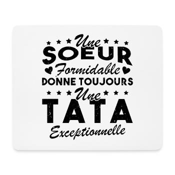 Une Sœur formidable donne une Tata exceptionnelle - Tapis de souris (format paysage) - blanc - Devant