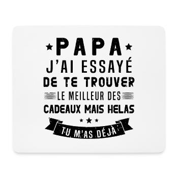 Papa J'ai Essayé De Te Trouver Le Meilleur Cadeau - Tapis de souris (format paysage) - blanc - Devant