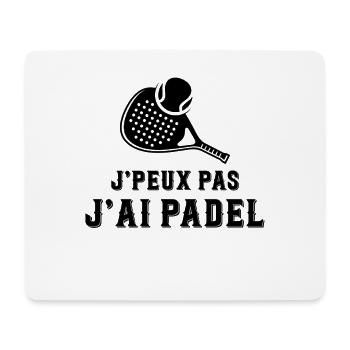 Je Peux Pas J'ai Padel Pongiste - Tapis de souris (format paysage) - blanc - Devant