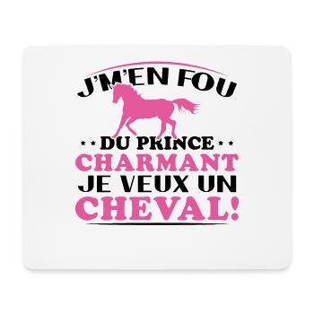 I don't care about Prince Charming, I want a horse - Mouse Pad (horizontal) - white - Front